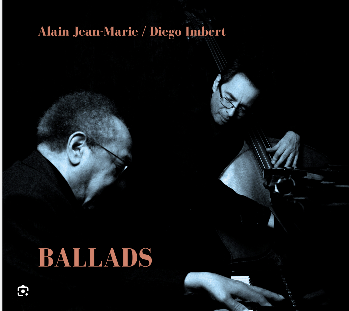 Alain Jean-Marie / Diego Imbert — Ballads