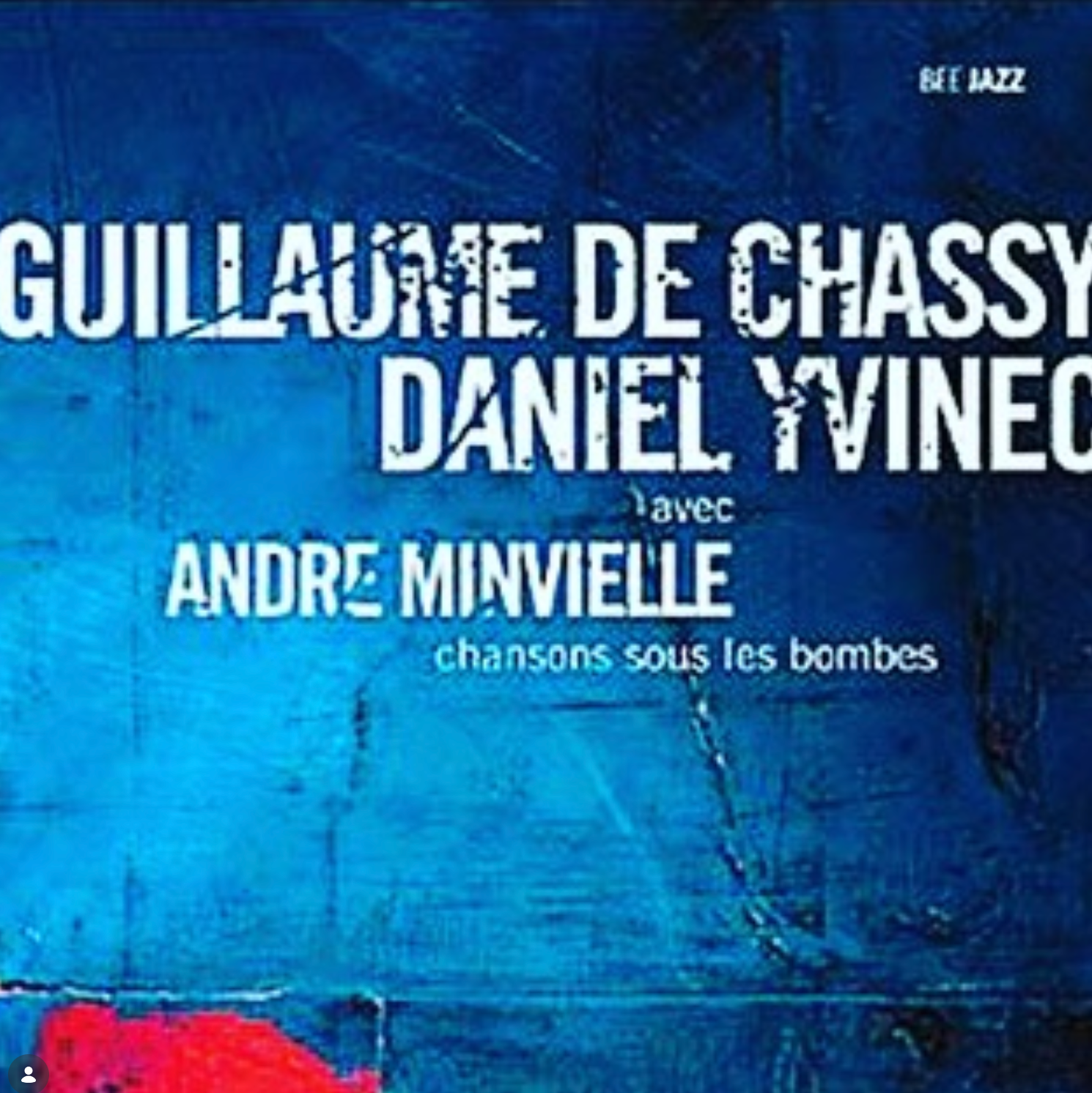 Guillaume de Chassy / Daniel Yvinec — Chansons sous les bombes