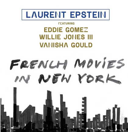 Laurent Epstein — French Movies in New York