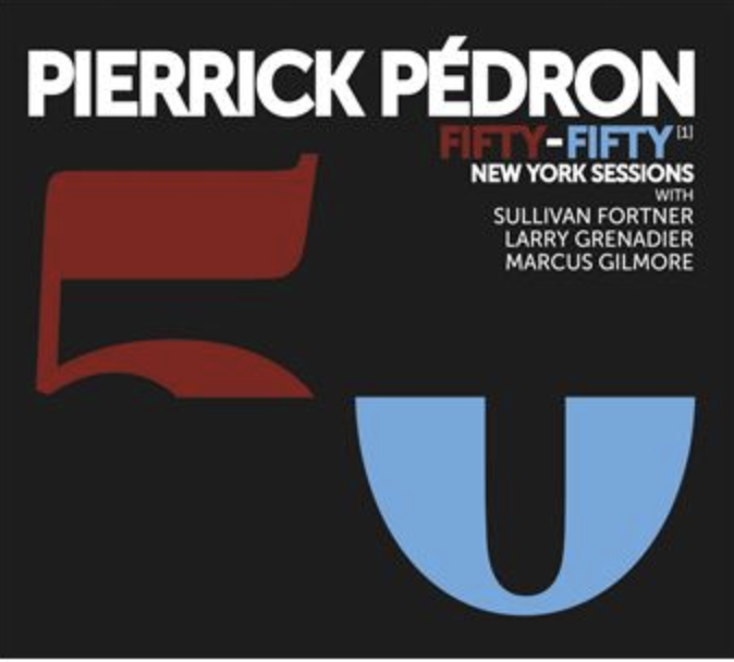 Pierrick Pédron — Fifty-Fifty